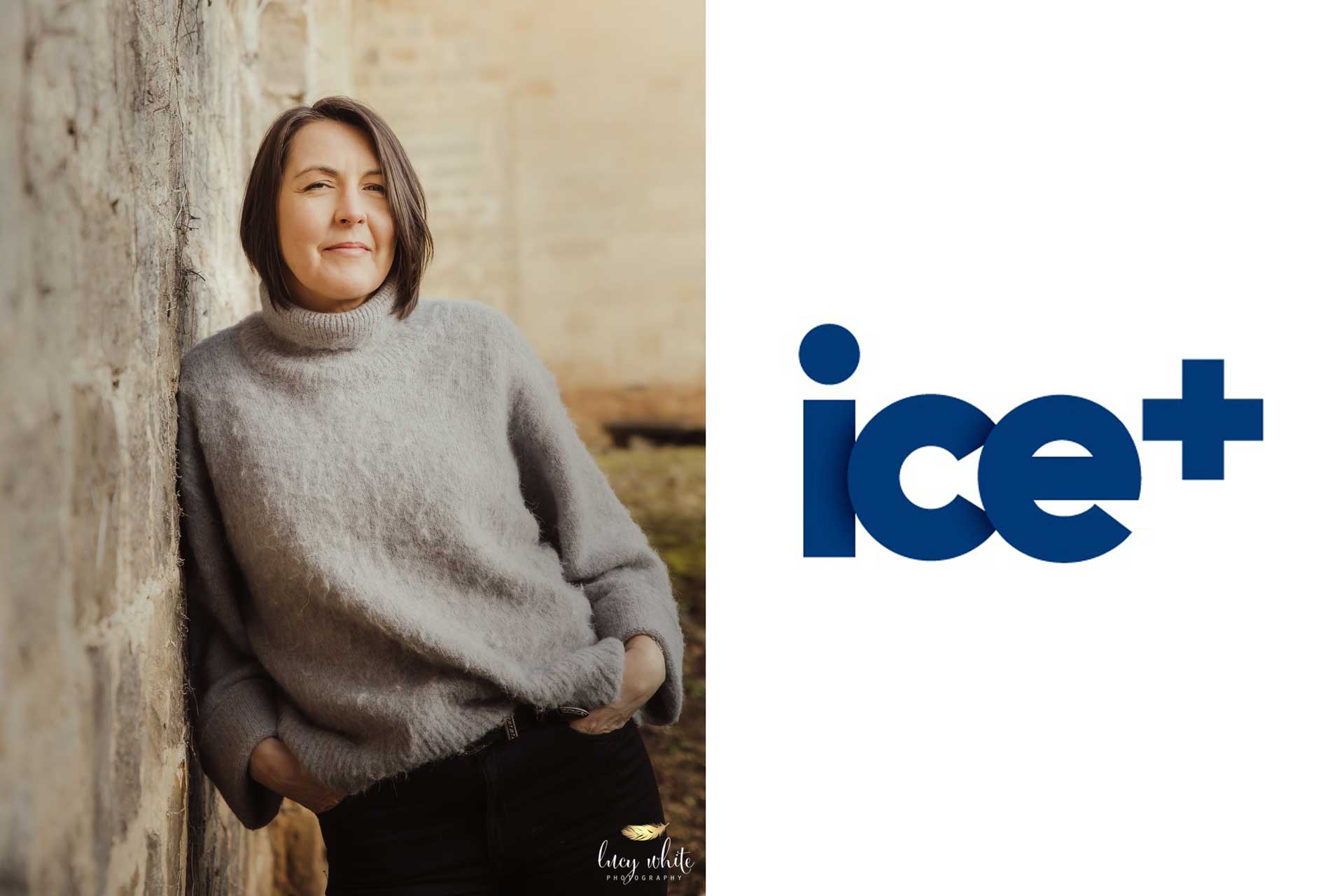 Sarah Agar-Brennan leaning against a wall with the ICE+ logo next to her